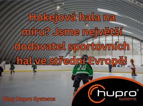 Hokejová hala na míru? Největší dodavatel sportovních hal!