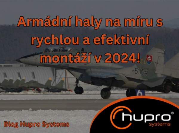 Armádní haly na míru s rychlou a efektivní montáží v 2024!