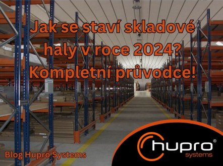 Obrázek k aktualitě Jak se staví skladové haly v roce 2024? Kompletní průvodce!